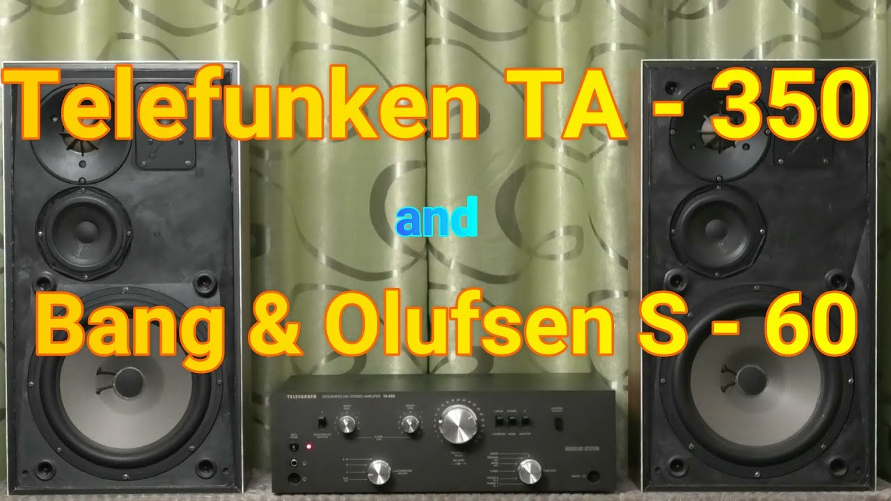 hi fi винтаж  Telefunken TA 350 and Bang & Olufsen S 60