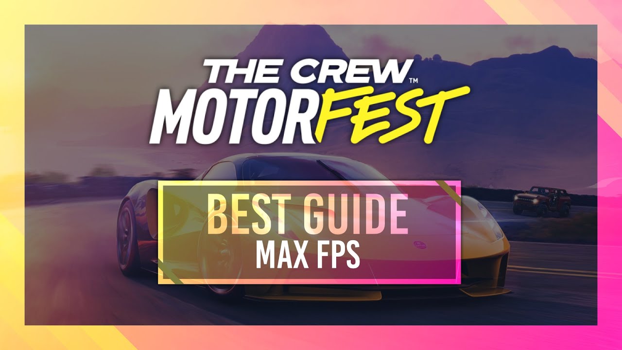ЛУЧШЕЕ руководство по оптимизации | The Crew Motorfest | Макс. FPS | Лучшие настройки