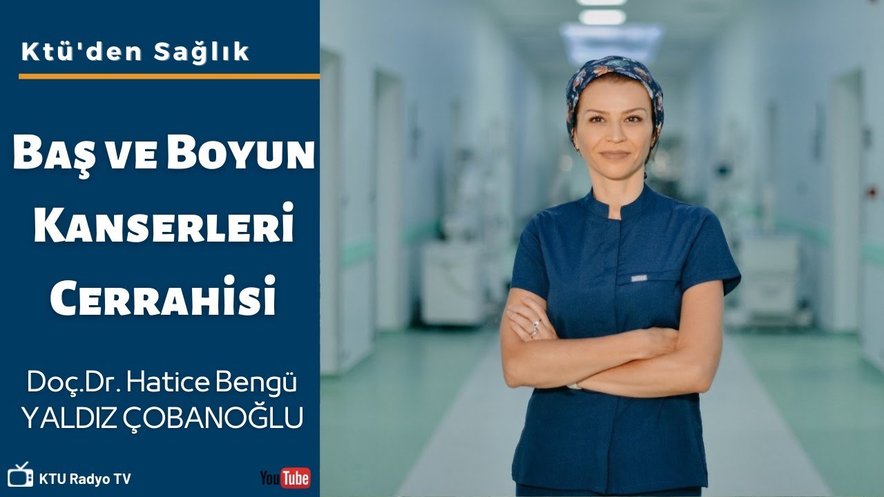 Baş ve Boyun Kanserleri Cerrahisi