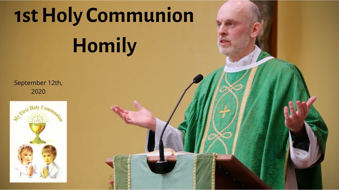 1st Communion Mass | Homily by Fr. Hamilton