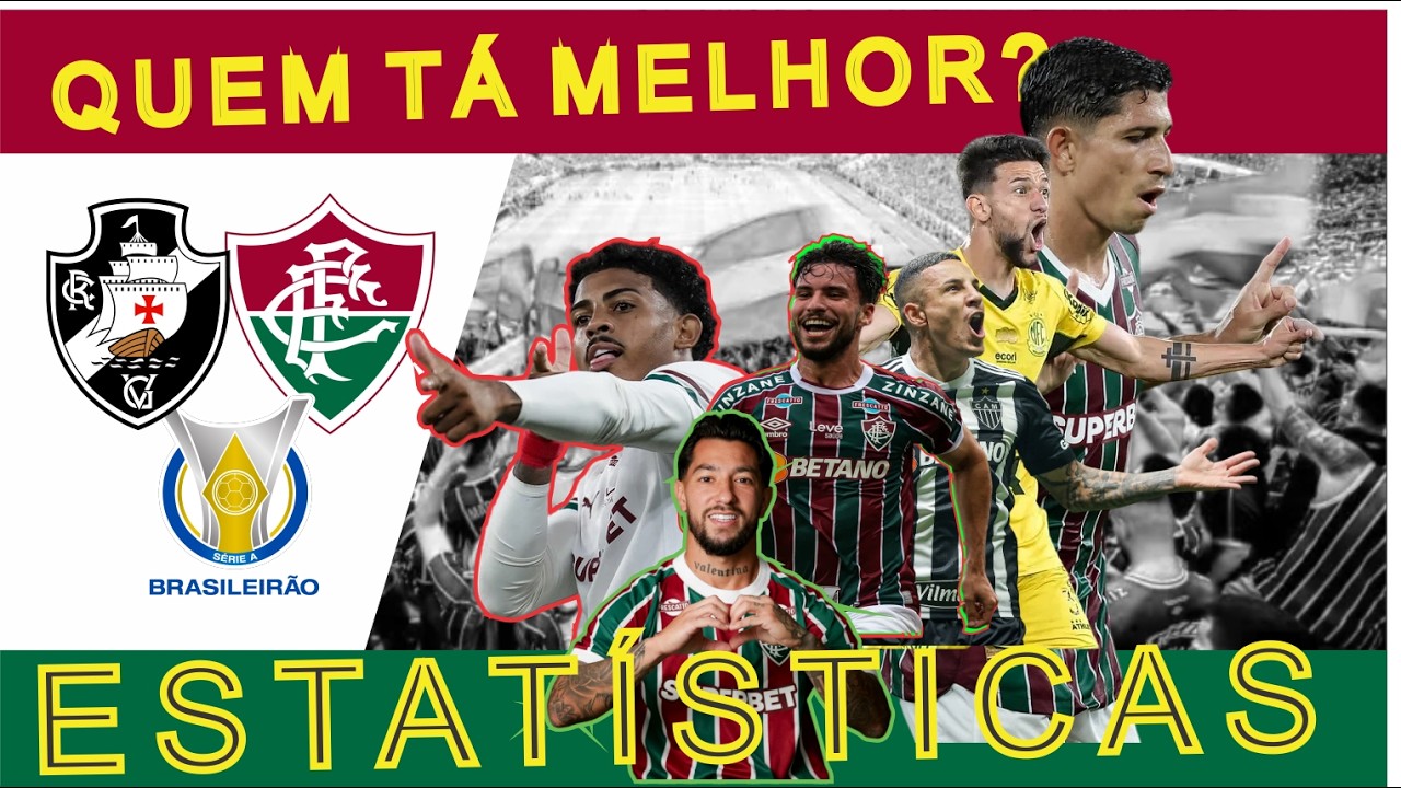 ⚔️🔥📊🇭🇺⚔️ Fluminense x Vasco: Quem Está Melhor nos Números do Brasileirão?