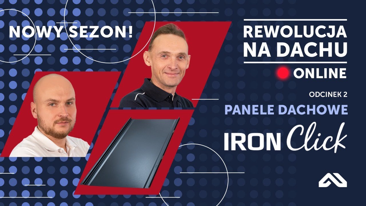 Panele Dachowe IRON Click | Rewolucja na Dachu ONLINE Odcinek 12