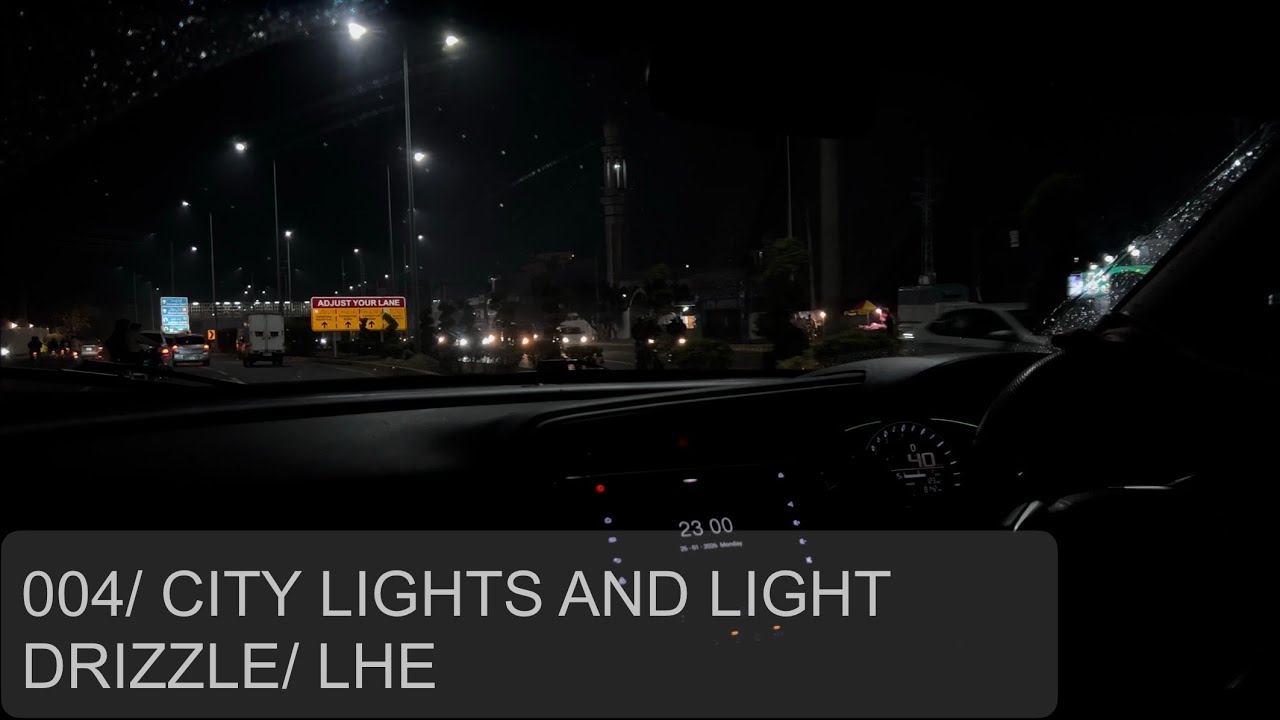 Light Rain And Low Songs, Hop In The Passenger Seat From Cantt To Johar Town | No AI, Raw footage