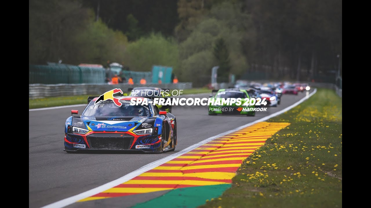 Hankook 12H SPA-FRANCORCHAMPS 2024 - Race Part 1