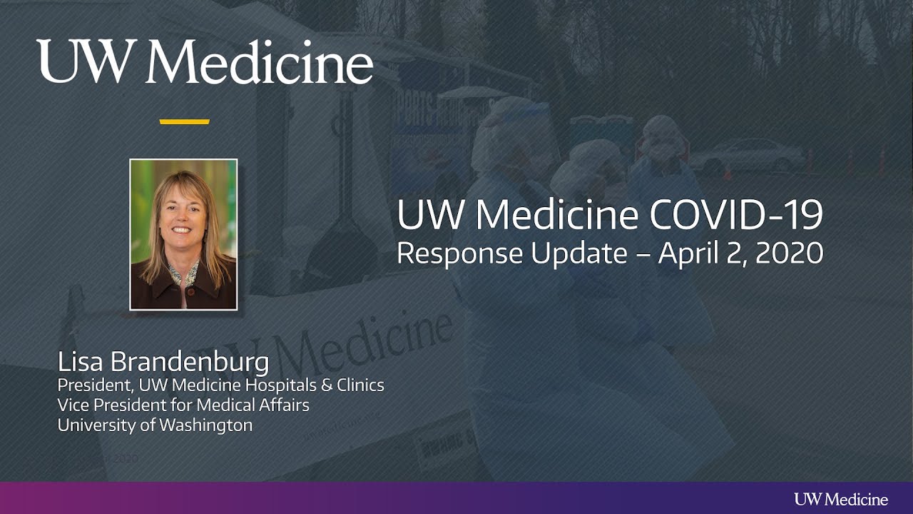UW Medicine COVID-19 Response Update - April 3, 2020