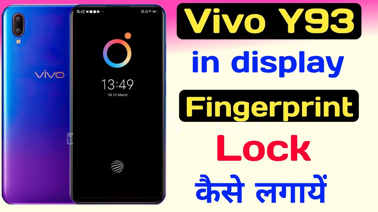 How to Vivo Y93 in display fingerprint lock ll Display finger lock kaise lagaye