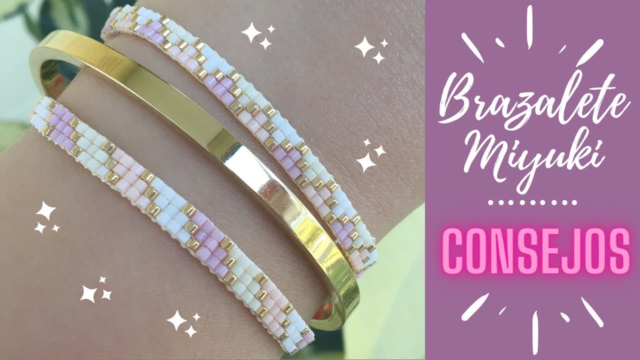 BRAZALETE MIYUKI con telar y CONSEJOS