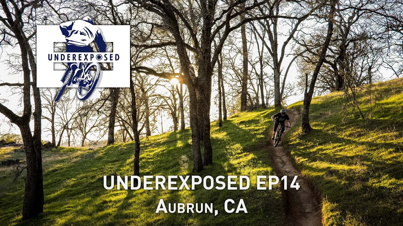 Underexposed EP 14 – Auburn State Recreation Area