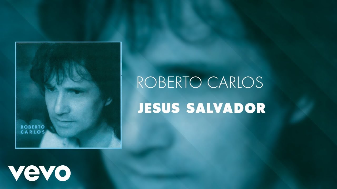 Roberto Carlos - Jesus Salvador (Áudio Oficial)