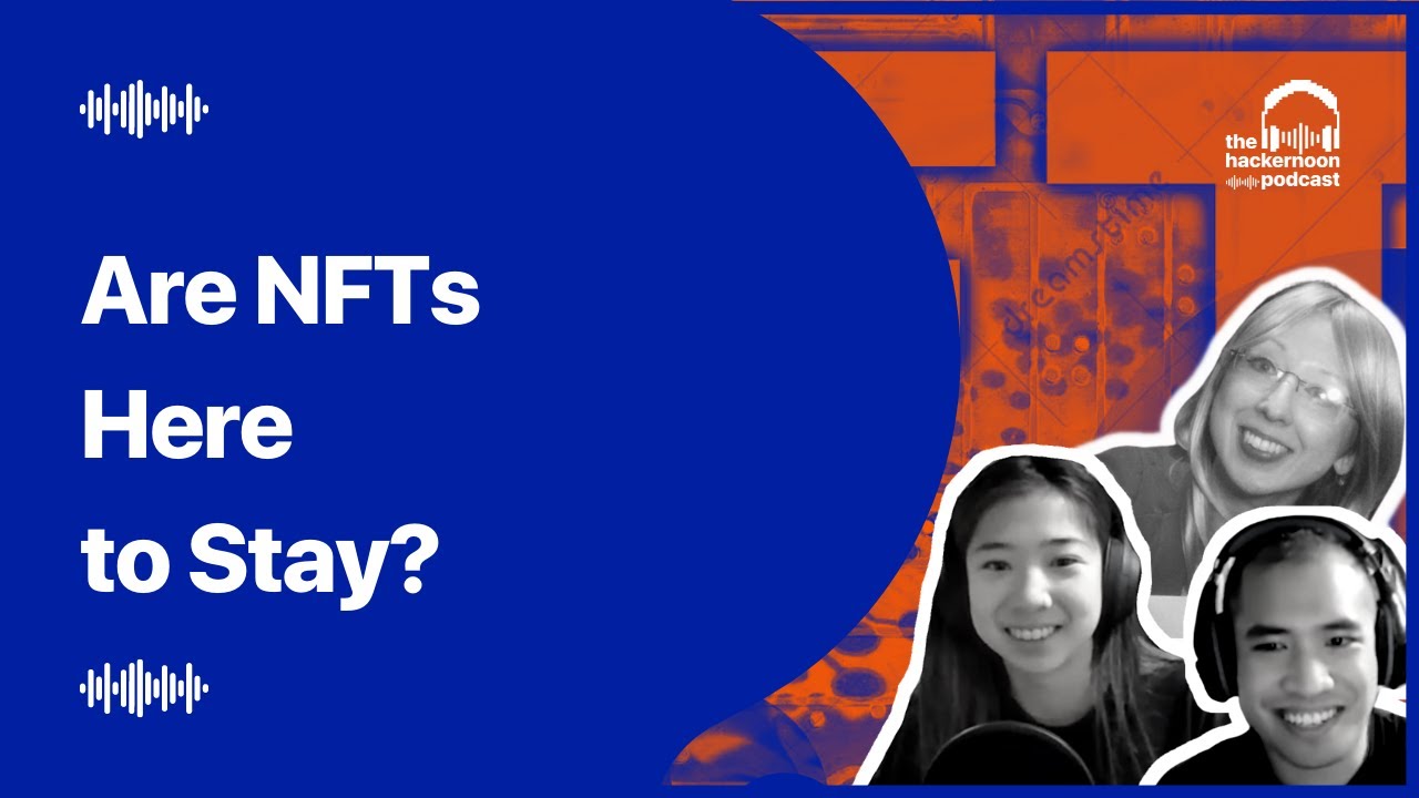 Are NFTs Here to Stay?