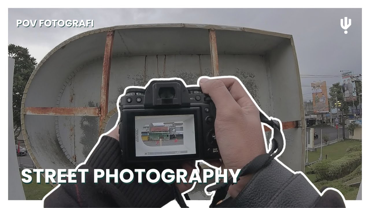 BELAJAR KOMPOSISI FOTO DENGAN STREET PHOTOGRAPHY? | POV PHOTOGRAPHY | VIEW INDONESIA