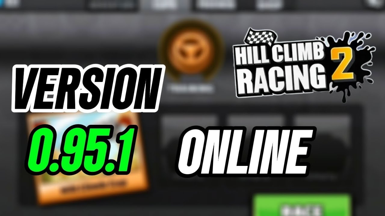 В ВЕРСИИ 0.95.1 ИГРЫ HILL CLIMB RACING 2 СНОВА РАБОТАЕТ ОНЛАЙН , НО ЕСТЬ НЮАНС .....