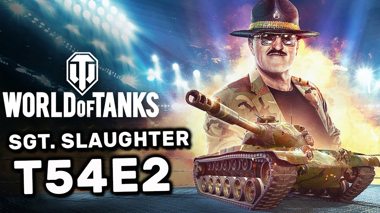 Sgt. Slaughter T54E2 World of Tanks CONSOLE WOT PS4 XBOX SummerSlam Т54Е2 Гайд