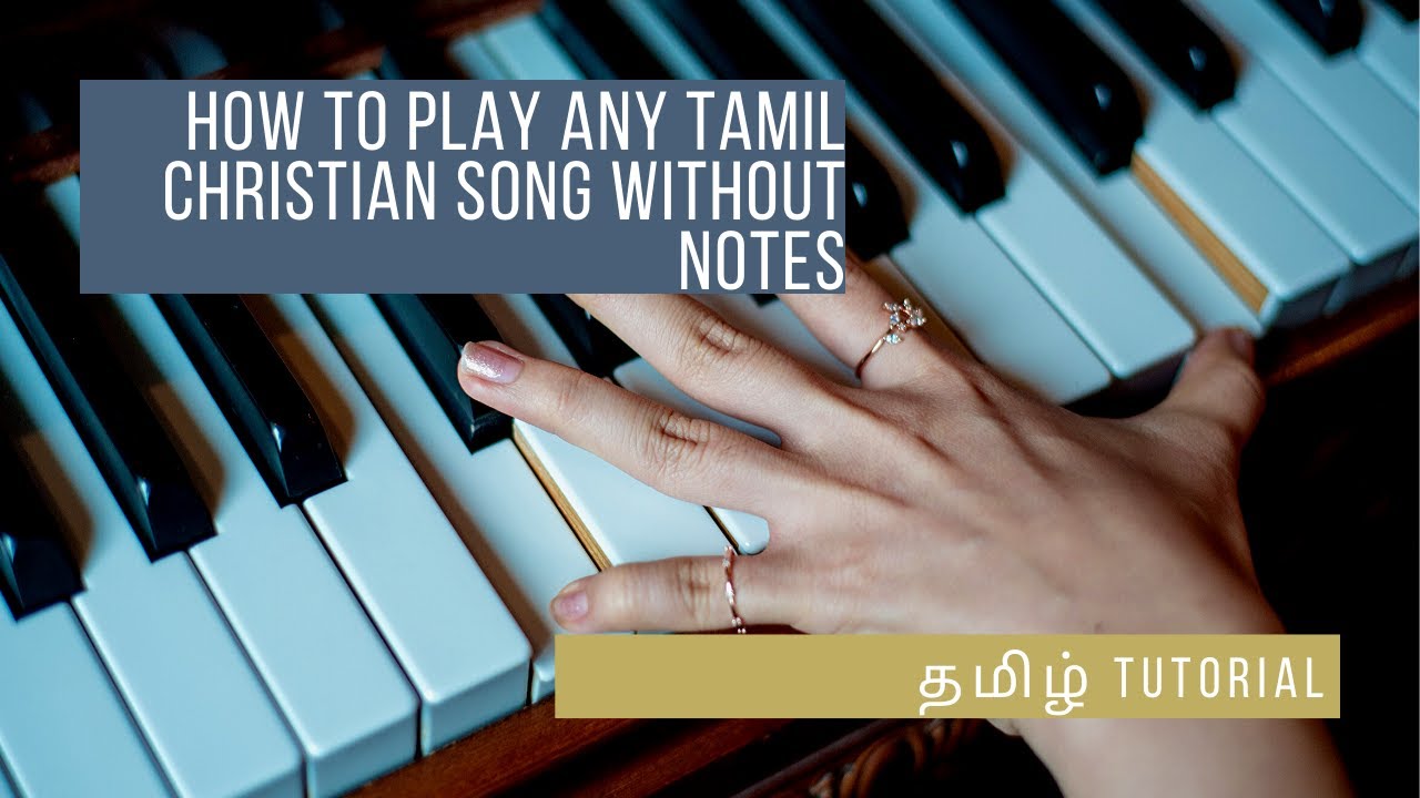 How to play any Christian song in keyboard by ear-Tamil tutorial