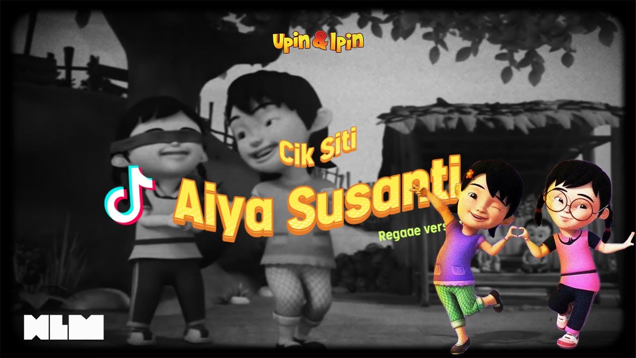 AIYA CIK SITI SUSANTI P.RAMLEE ( Reggae Version )