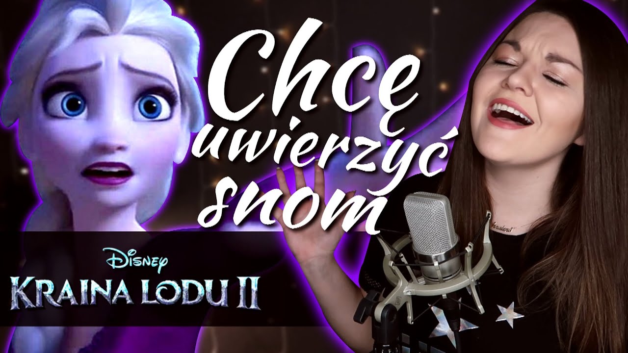 ❄ KRAINA LODU 2❄ Chce Uwierzyć Snom (from FROZEN 2 movie) Annalena