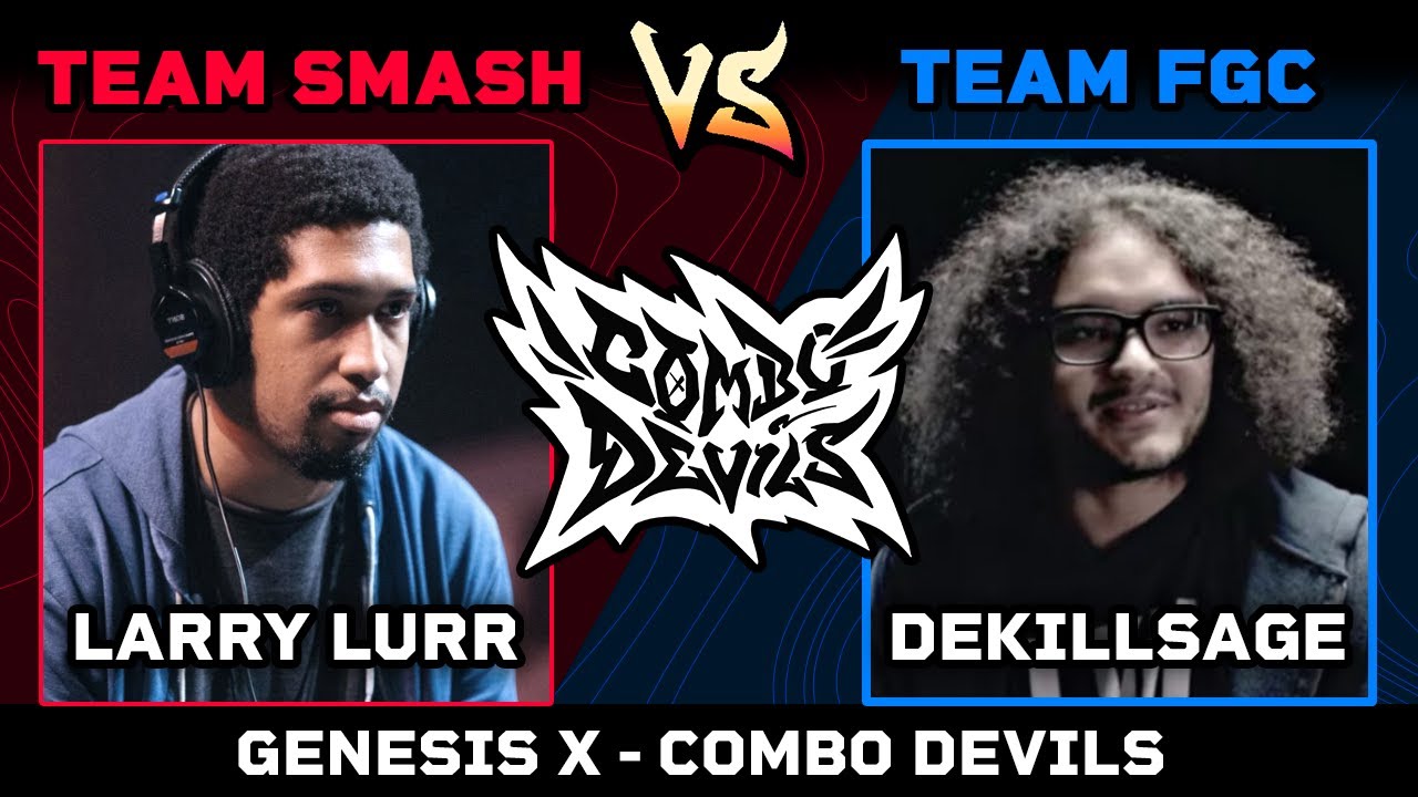 COMBO DEVILS - Genesis X Exhibition - Larry Lurr VS dekillsage