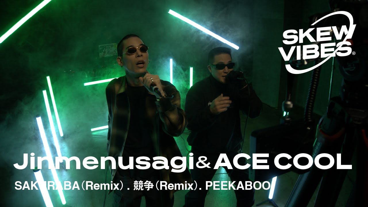 Jinmenusagi & ACE COOL -  SAKURABA . 競争 .  PEEKABOO（Live at SKEW VIBES）