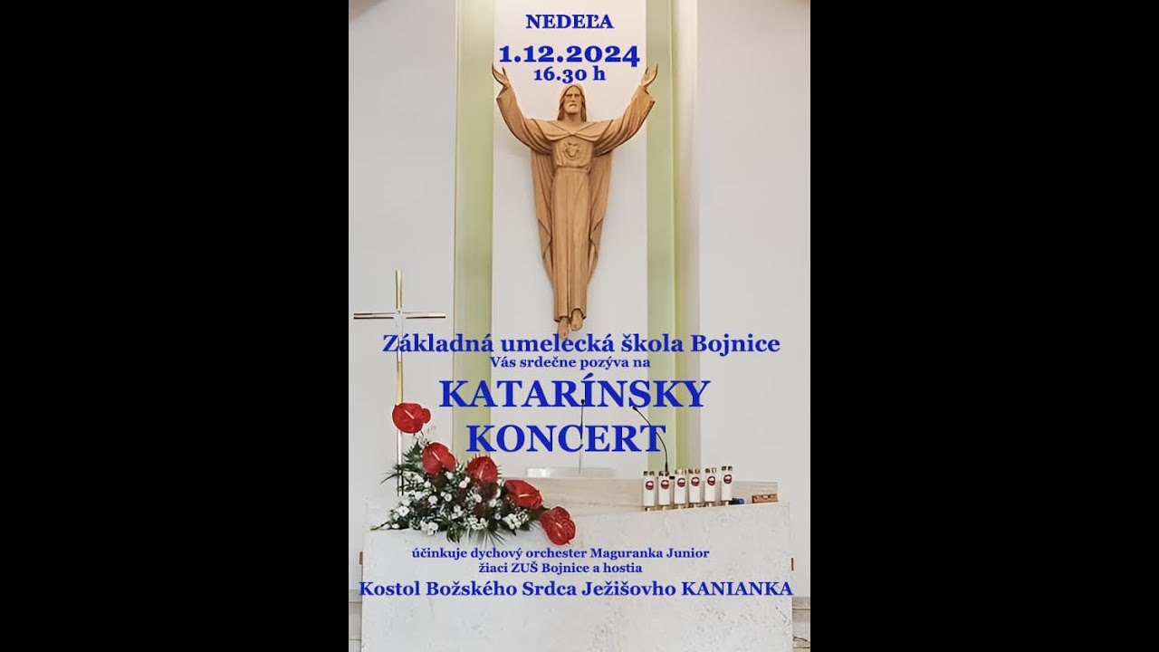 ZUŠ Bojnice, Katarínsky koncert v kostole Božského srdca Ježišovho v Kanianke 1.12.2024