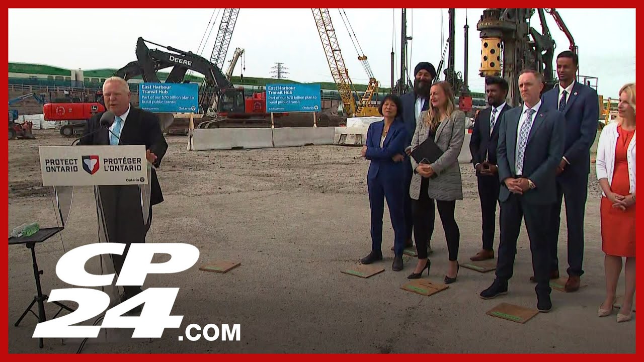 Ont. Premier Ford announces the 'largest transit expansion in North America’