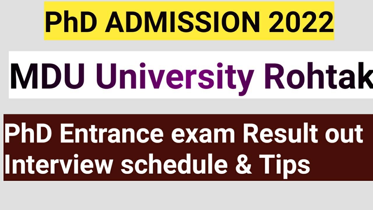 MDU Rohtak PhD Entrance Results Out !! PhD Admission 2022 interview schedule & Tips !! UGC NET 2022