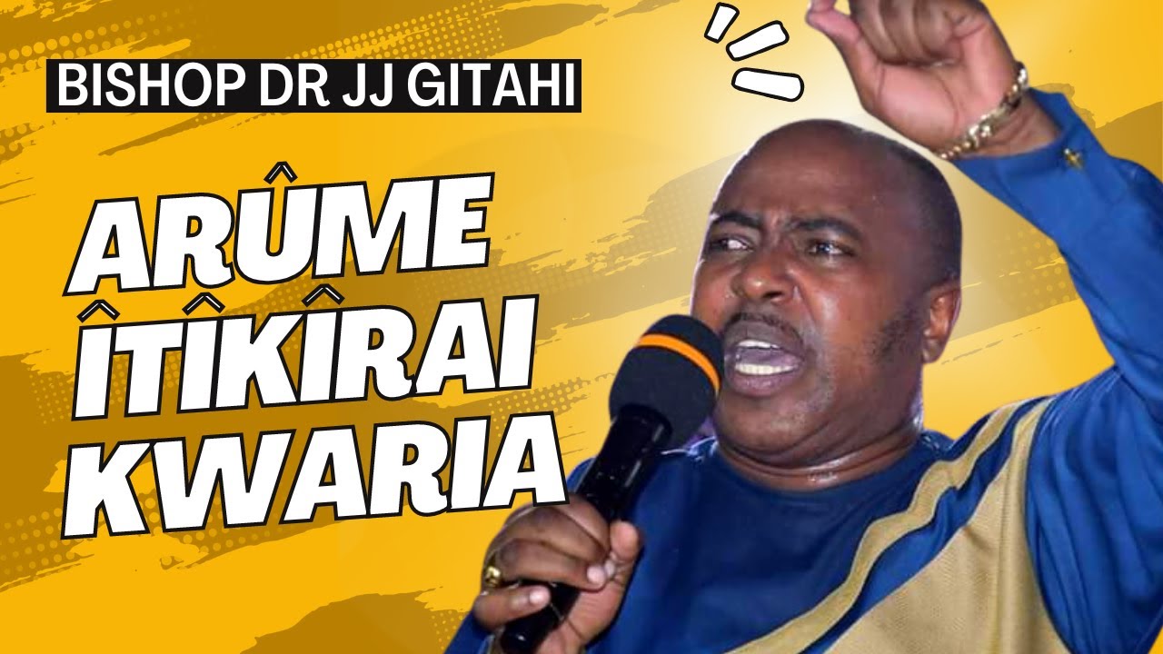 BISHOP DR JJ GITAHI | MEN SEMINAR (part 2)