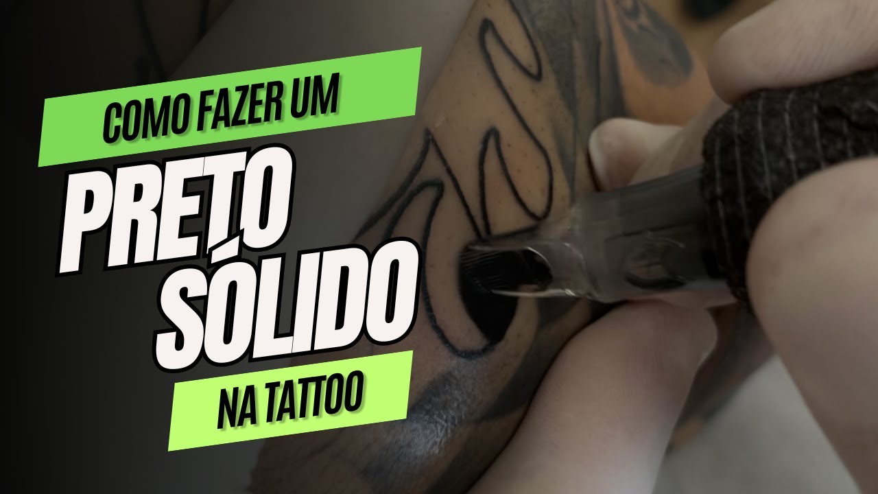 Como aplicar um Preto Sólido na tattoo.