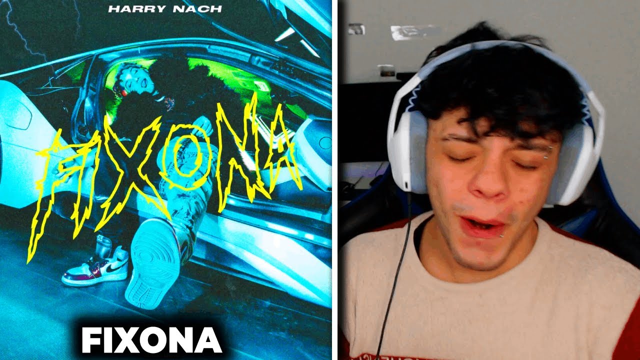 (REACCI&Oacute;N) Harry Nach - Fixona (Video Oficial)