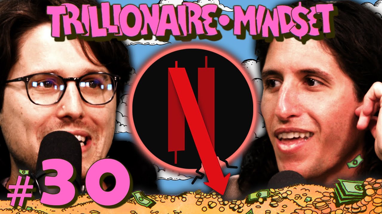 Netflix is Over | Trillionaire Mindset - Episode 30