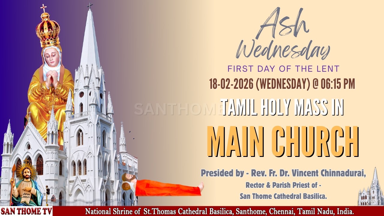 🔴🅻🅸🆅🅴 | Ash Wednesday | Holy Mass | From Main Church in Tamil (18-02-26 @ 06.15 pm)