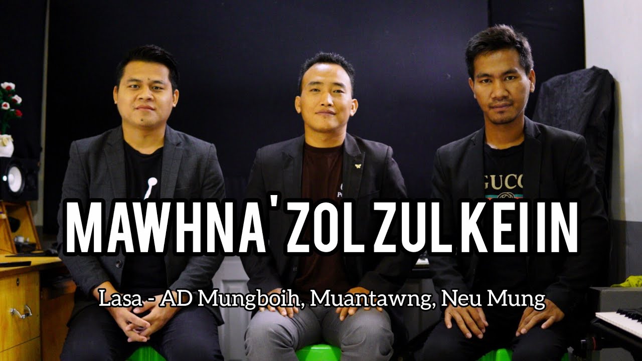 Mawhna' Zol Zul Kei In ||Zomi Hymn||