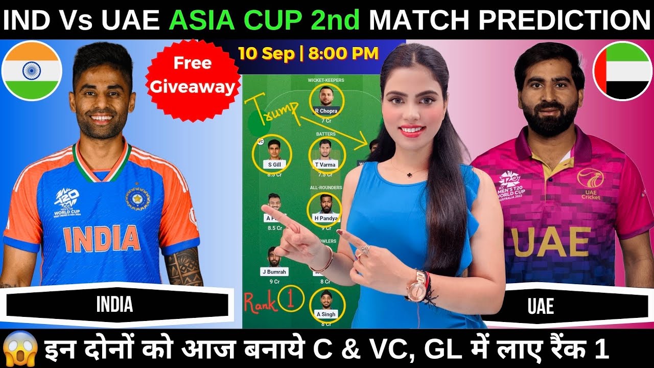 IND vs UAE Asia Cup 2025 | IND vs UAE Asia Cup 2025 Dream11 Prediction|India vs United Arab Emirates