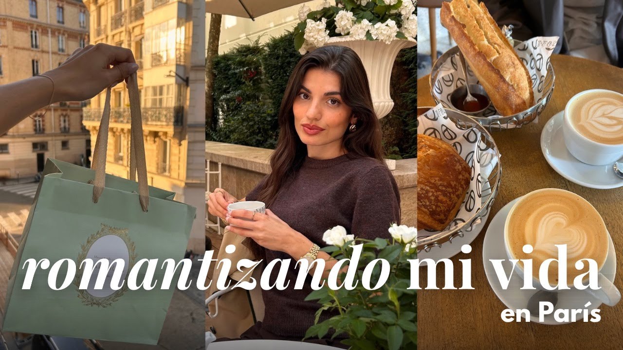 4 formas sencillas de romantizar tu vida (inspirado en París)