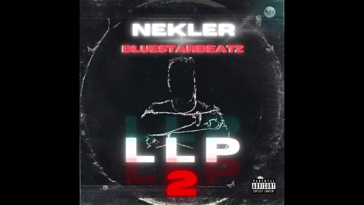 LLP 2 | Nekler, Bluestarbeatz