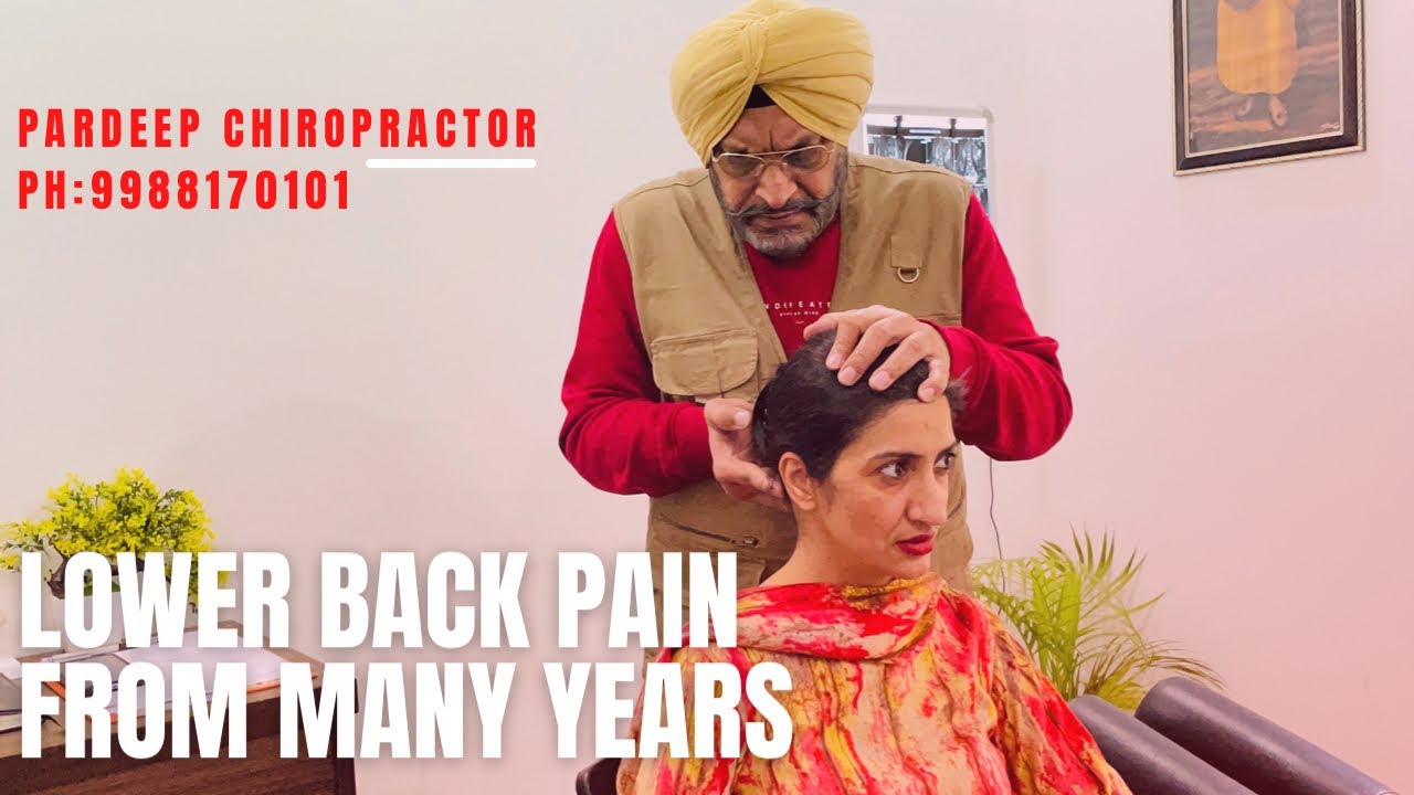 Many Years Of Lower Back Pain Almost Recovered | Visit 1 | Dr Pardeep Chiropractor