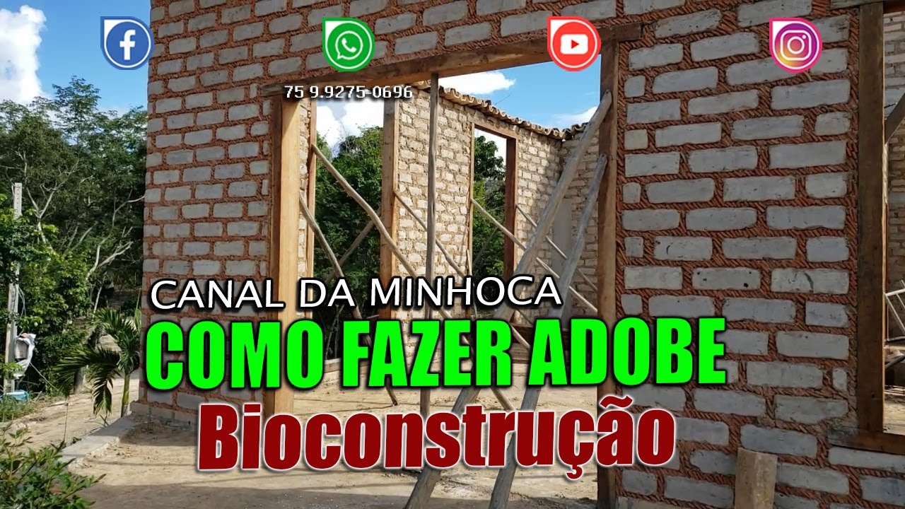 Como Fazer Adobe - Bioconstrução