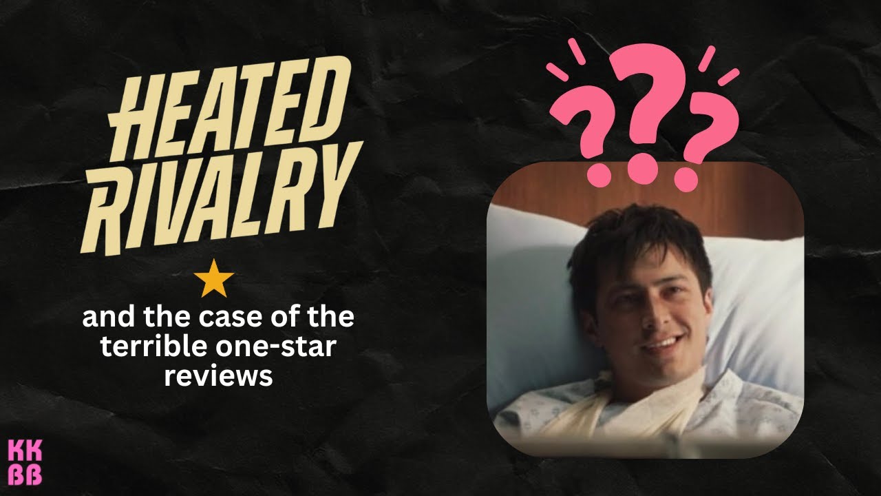 Why is Heated Rivalry Getting Review-Bombed?
