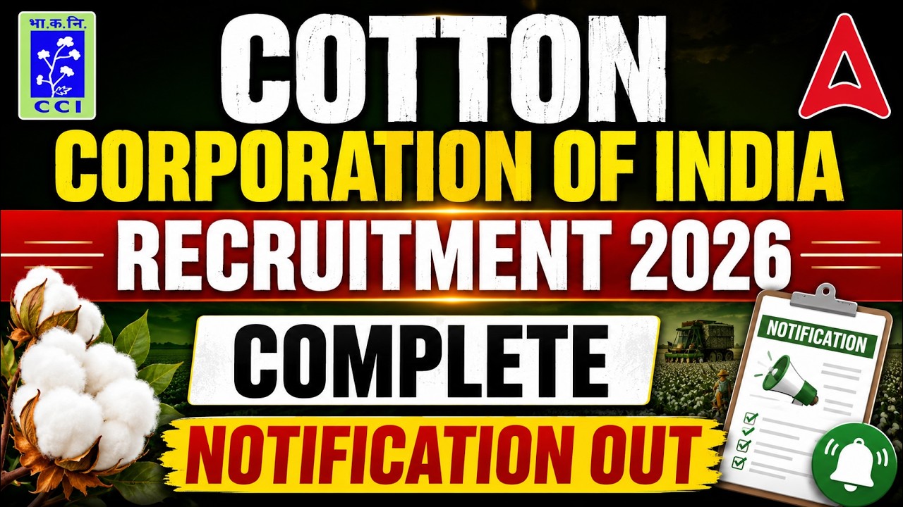 CCI Recruitment 2026 | Cotton Corporation of India Notification 2026 Out | CCI Notification 2026