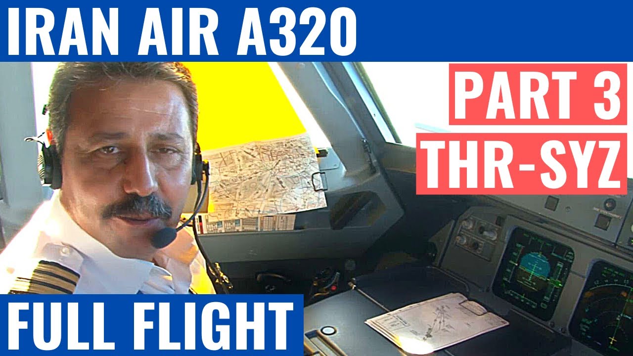 IRAN AIR A320 | PART 3 | THR-SYZ | COCKPIT VIDEO | FULL FLIGHT | IRAN AVIATION | FLIGHTDECK ACTION