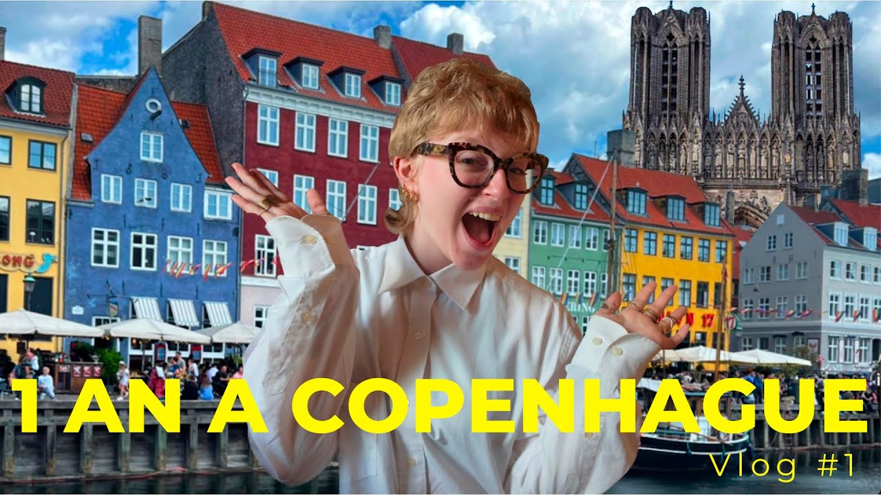 MA NOUVELLE VIE AU DANEMARK: DE REIMS À COPENHAGUE VLOG #1