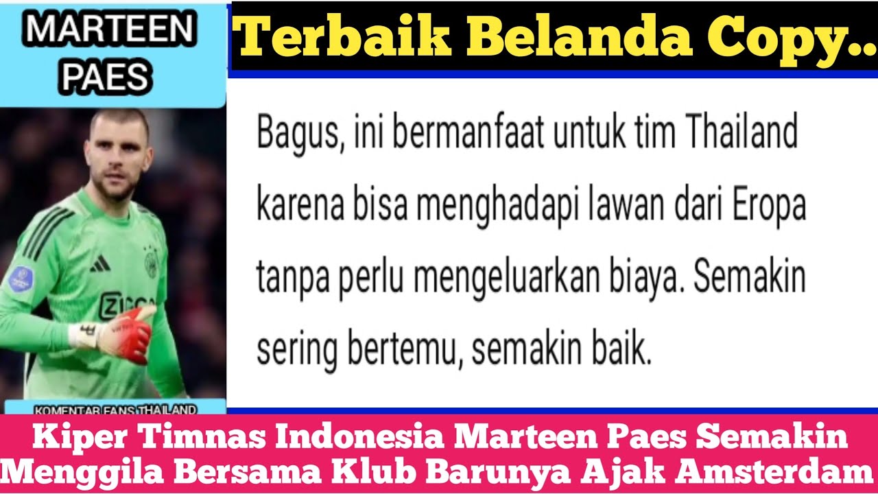 Komentar Fans Ajak Thailand & Malaysia Untuk Penampilan Marteen Paes Di Klub Barunya Ajak Amsterdam