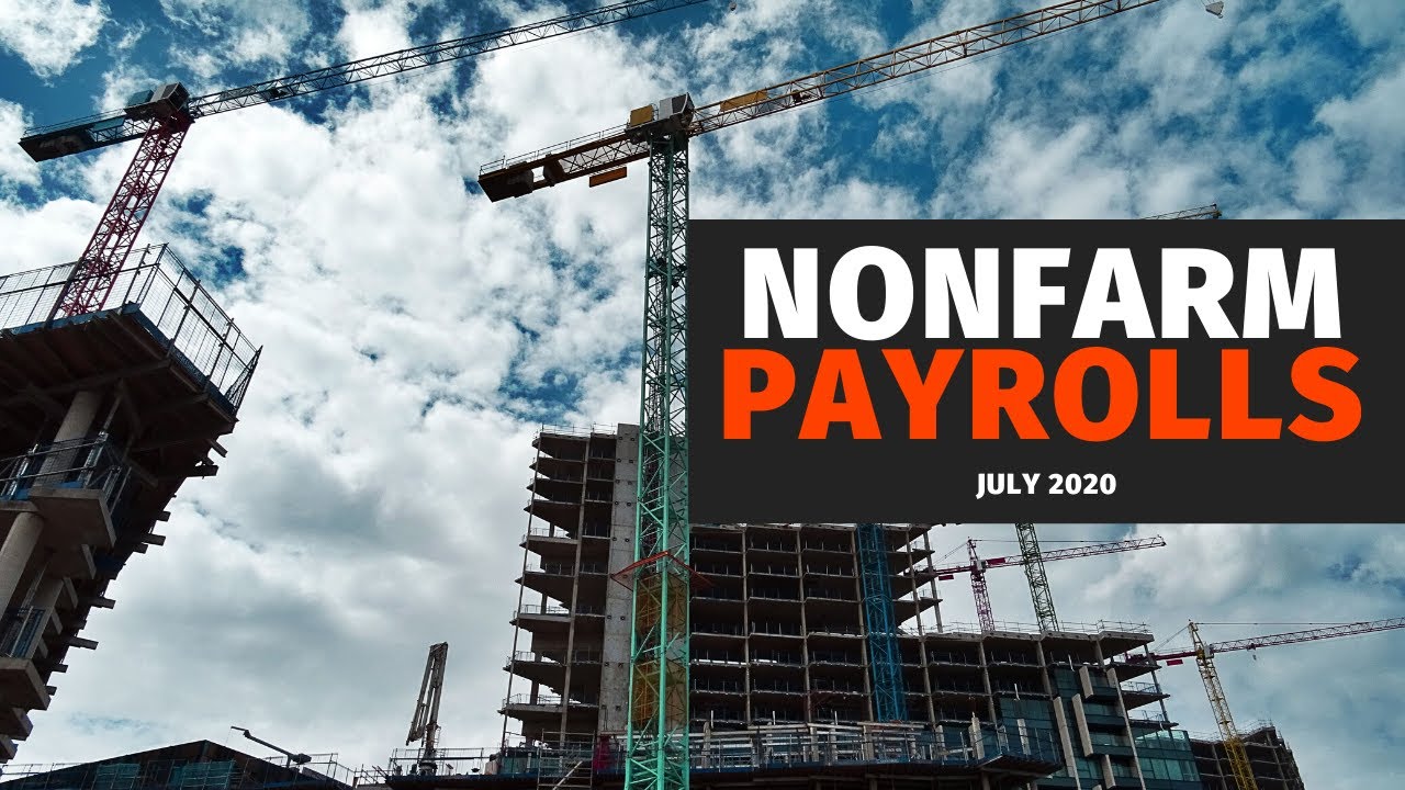 NonFarm Payrolls - July 2020