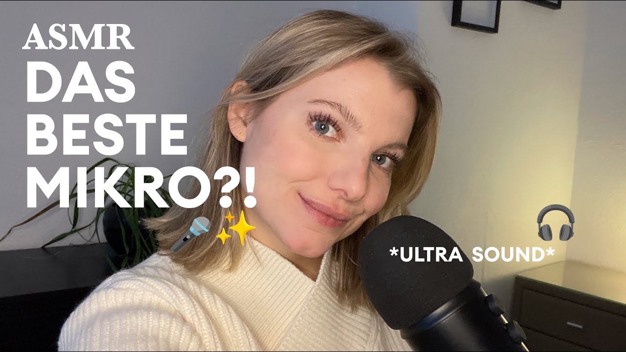 So gut hat ASMR noch nie geklungen… 🎧 | Neues Mikrofon Test