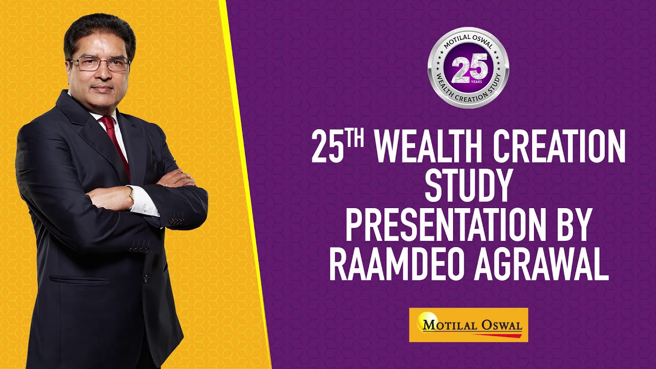 Raamdeo Agrawal Presenting the 25th Wealth Creation Study