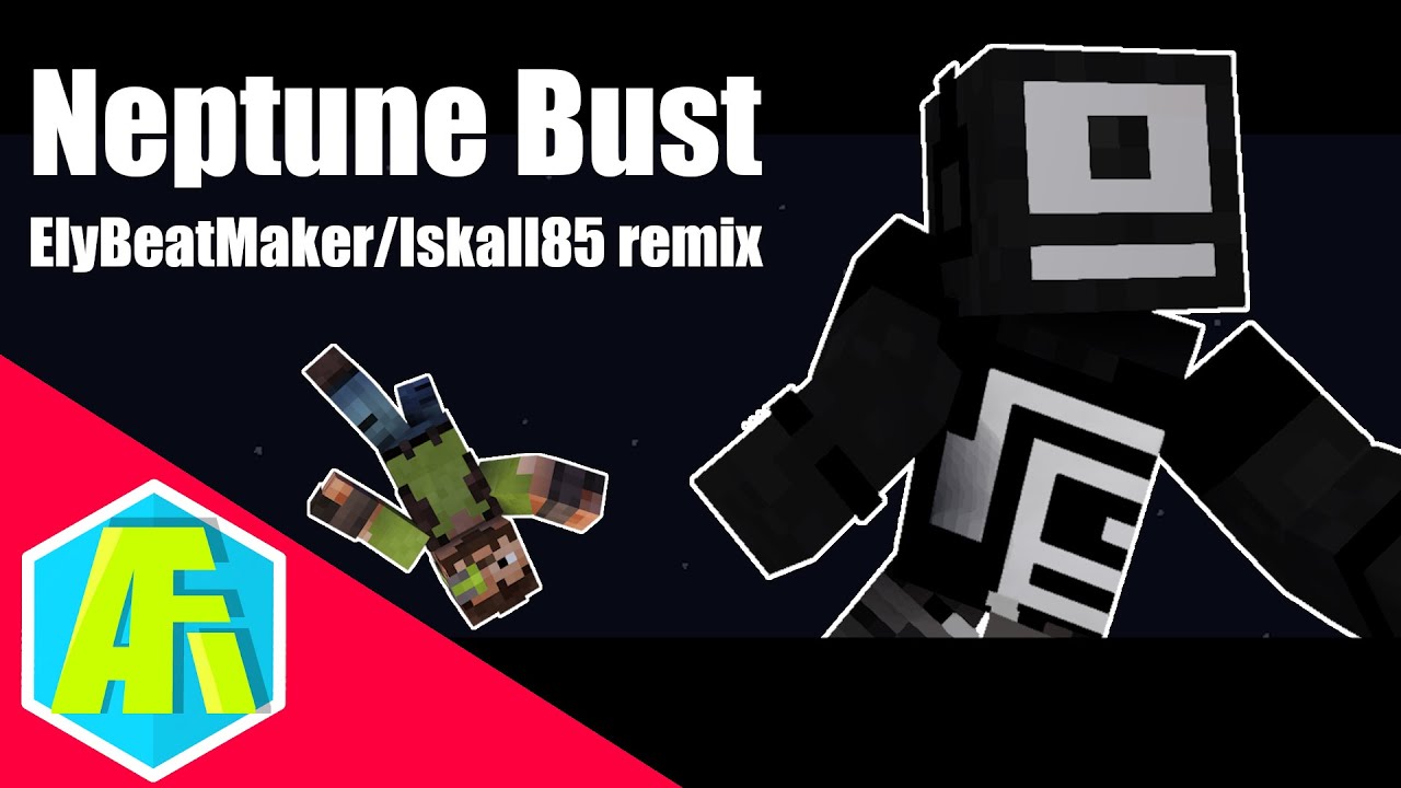 Neptune Bust - ElyBeatMaker/Iskall85 - Remix by Alfaraph