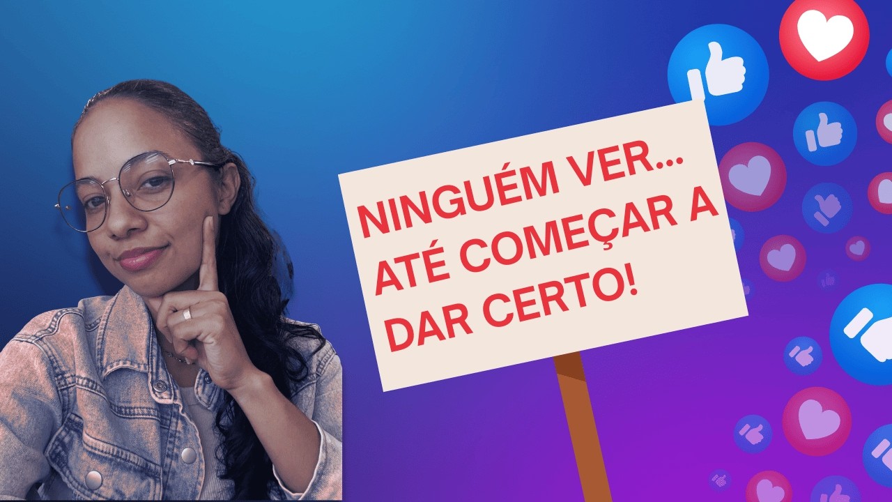 Por que VOCÊ não deve desistir do YOUTUBE mesmo com 0 visualizações!