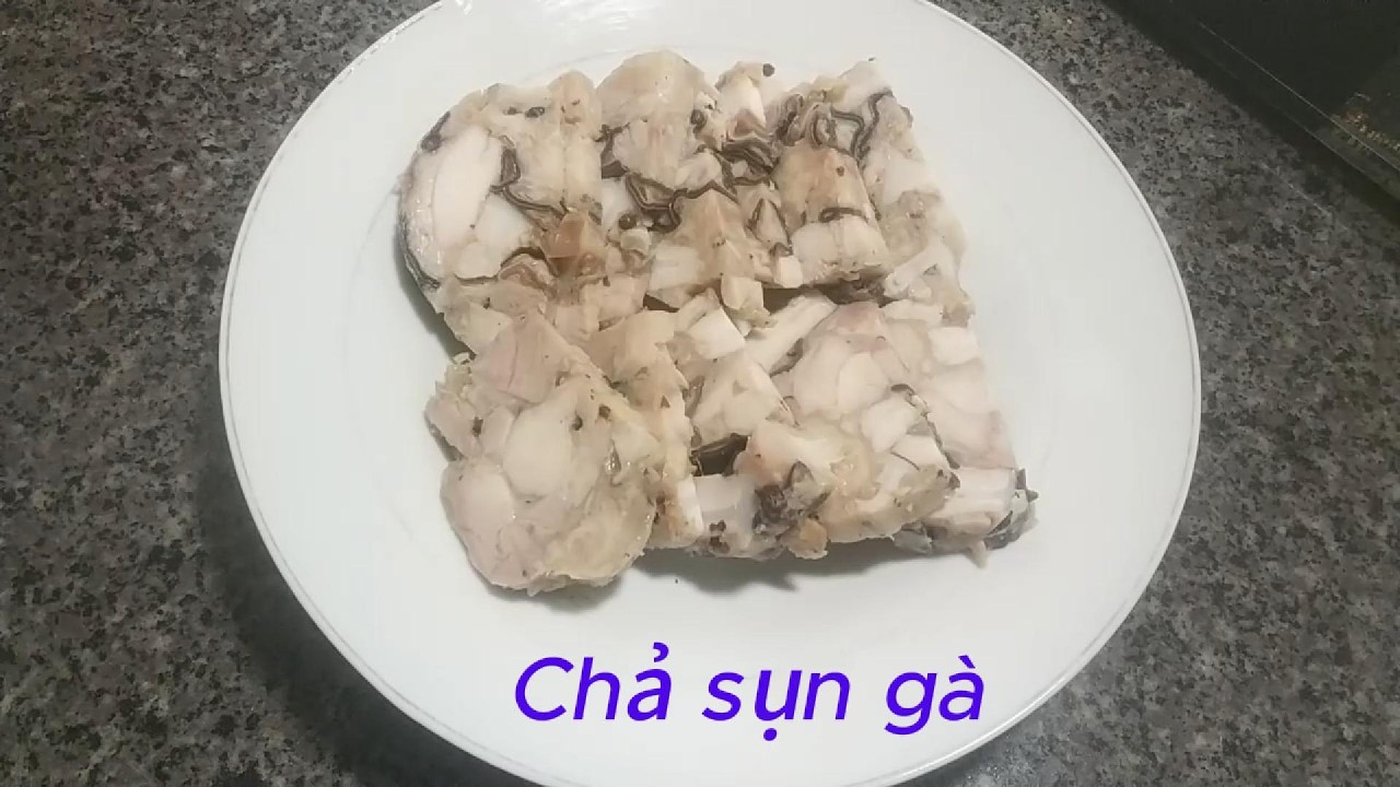 Chả sụn gà. Sự kết hợp giữa độ giòn của sụn gà và vị ngọt mềm của thịt gà giúp món ăn hấp dẫn đến lạ