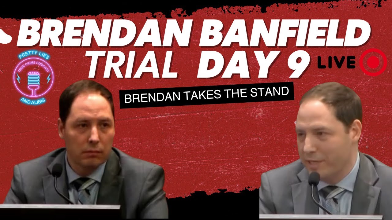 LIVESTREAM: Brendan Banfield Trial - Day 9: Brendan On The Stand