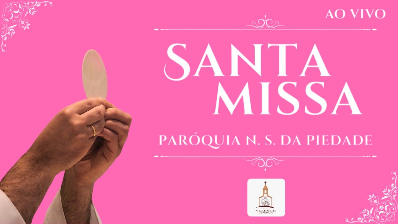 SANTA MISSA AO VIVO  - 4º DOMINGO DA QUARESMA - 15/03/2026 - 17:00hs