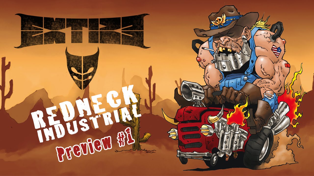 EXTIZE - REDNECK INDUSTRIAL Album Preview #1 (Lawless Gringo) | darkTunes Music Group